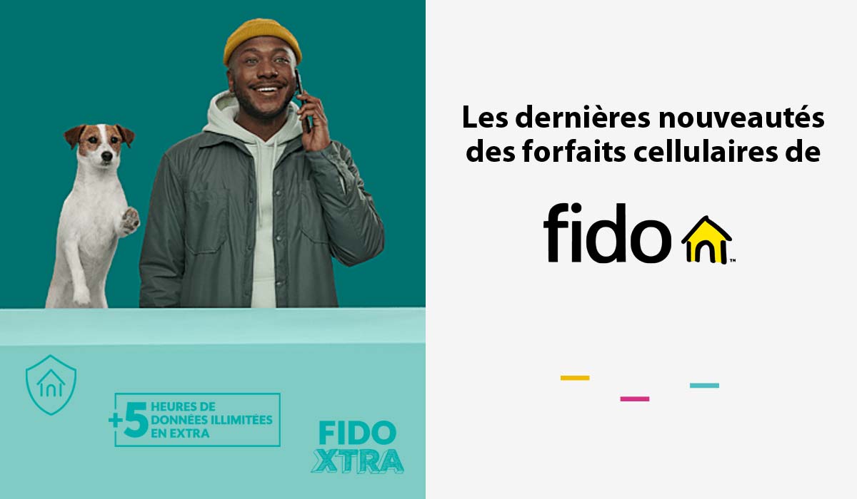  Forfaits cellulaires : des nouveautés chez Fido 