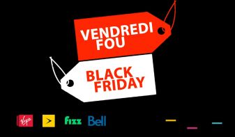 Bell, Fizz, Vidéotron et Virgin Plus : tout savoir sur leurs offres du Vendredi fou à J-1 (Black Friday)